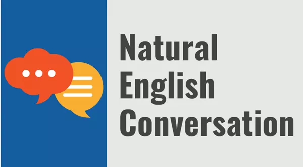 Natural English Conversation