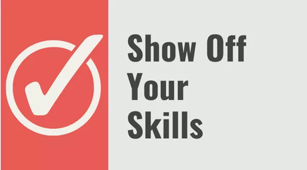 Show Off Your Skills
