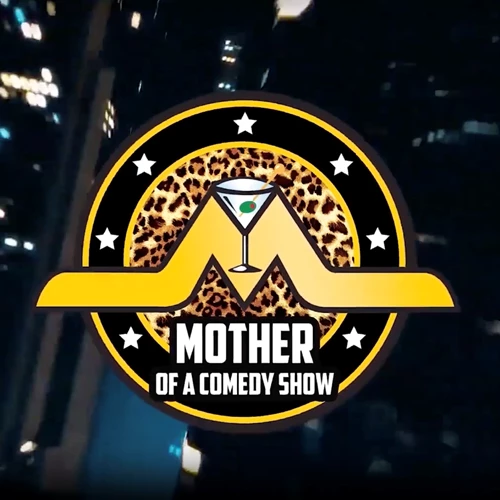Mother of a Comedy Show image