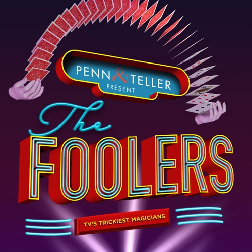 Penn & Teller Present The Foolers image