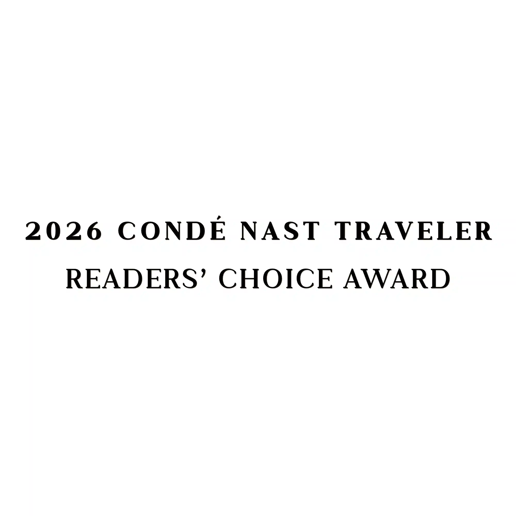 2026 Condé Nast Traveler Readers' Choice Award