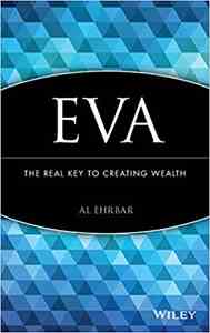 Eva: The Real Key to Creating Wealth by Al Ehrbar